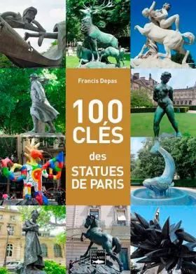Couverture du produit · 100 clés des statues de Paris
