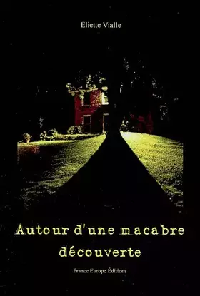 Couverture du produit · Autour d'une macabre découverte