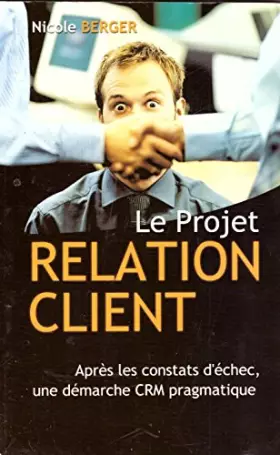 Couverture du produit · Le projet relation client