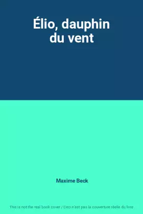 Couverture du produit · Élio, dauphin du vent