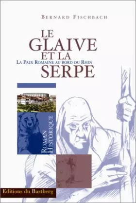 Couverture du produit · Le Glaive et la serpe