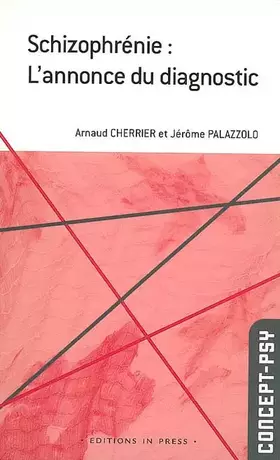 Couverture du produit · Schizophrénie : L'Annonce du diagnostic