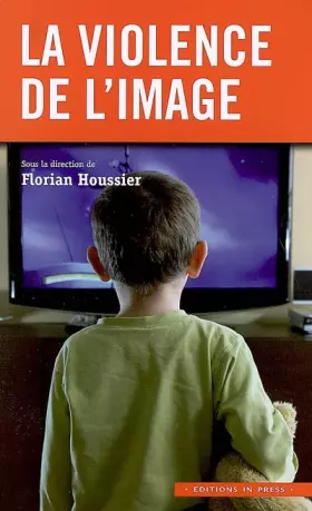 Couverture du produit · La violence de l'image
