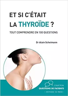 Couverture du produit · Et si c'était la thyroïde?