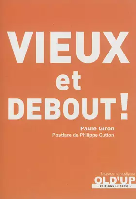 Couverture du produit · Vieux et debout !