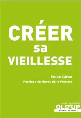 Couverture du produit · Créer sa vieillesse