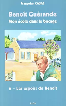Couverture du produit · Les espoirs de Benoît - Benoît Guérande T6