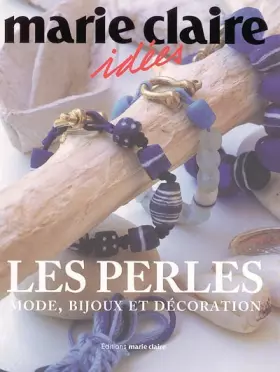 Couverture du produit · Les perles : Mode, bijoux et décoration