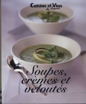 Couverture du produit · Soupes crêmes et veloutés