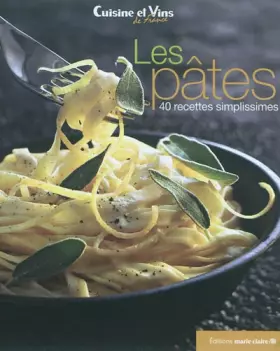 Couverture du produit · Les pâtes : 40 recettes simplissimes