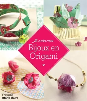 Couverture du produit · Je crée mes bijoux en origami