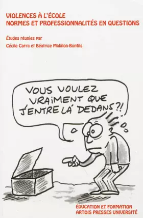 Couverture du produit · Violences à l'école: Normes et professionnalités en questions