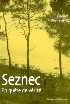 Couverture du produit · Seznec : En quête de vérité