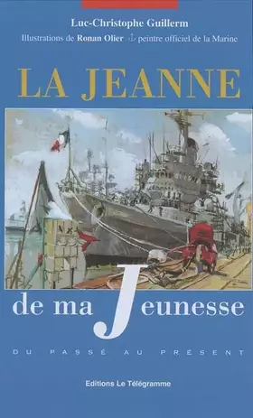 Couverture du produit · La Jeanne de ma jeunesse