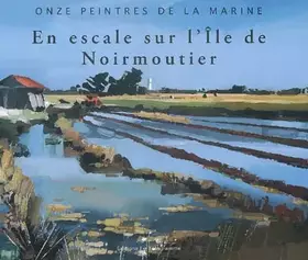 Couverture du produit · EN ESCALE SUR L'ILE DE NOIRMOUTIER