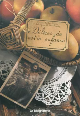 Couverture du produit · Delices de Notre Enfance