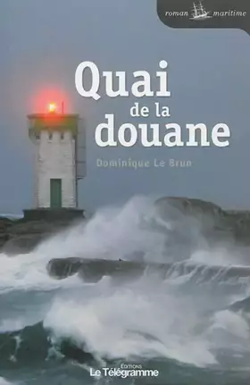 Couverture du produit · QUAI DE LA DOUANE