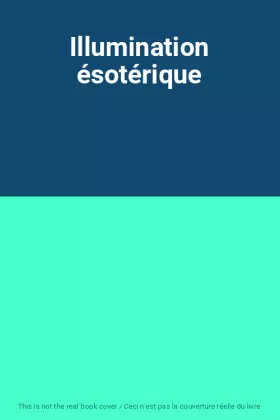 Couverture du produit · Illumination ésotérique