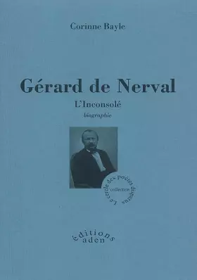 Couverture du produit · Gérard de Nerval: L'Inconsolé