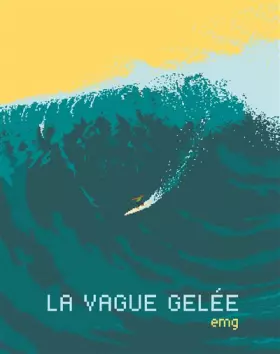 Couverture du produit · La vague gelée