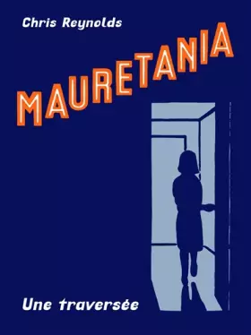 Couverture du produit · Mauretania: Une traversée