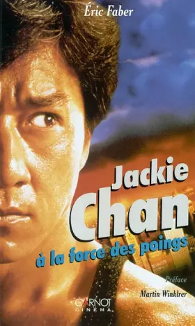 Couverture du produit · Jackie Chan : A la force des poings