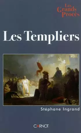 Couverture du produit · Le Procès des templiers