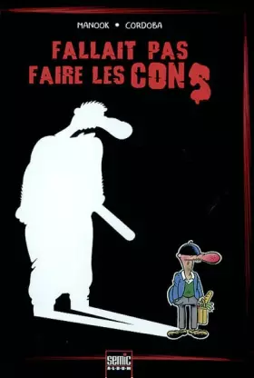 Couverture du produit · Fallait pas faire les cons