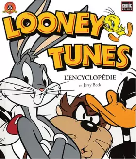 Couverture du produit · Looney Tunes : L'encyclopédie