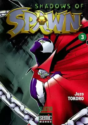 Couverture du produit · Shadows of Spawn, Tome 3 :