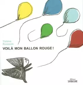 Couverture du produit · Voilà mon ballon rouge !