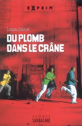 Couverture du produit · Du plomb dans le crâne