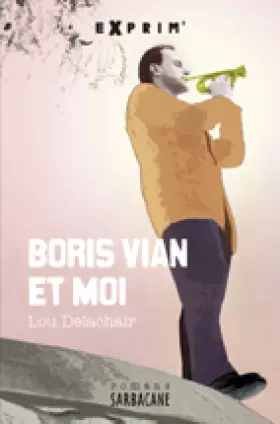 Couverture du produit · Boris Vian & moi