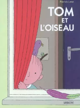 Couverture du produit · Tom et l'oiseau