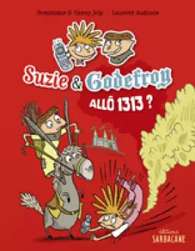 Couverture du produit · Suzie & Godefroy : Allô 1313 ?