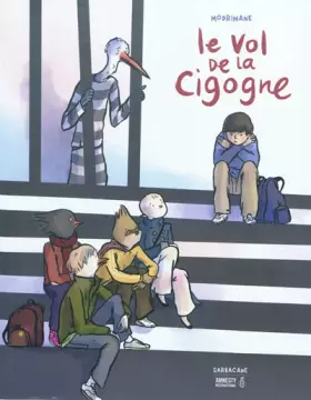 Couverture du produit · Le vol de la cigogne