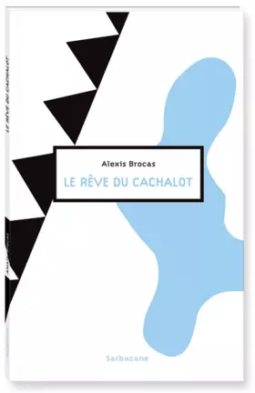Couverture du produit · Le rêve du cachalot