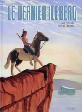 Couverture du produit · Le dernier iceberg