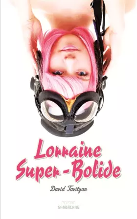 Couverture du produit · Lorraine Super-bolide