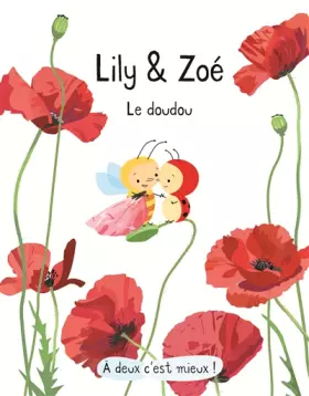Couverture du produit · Lily et Zoé : Le doudou