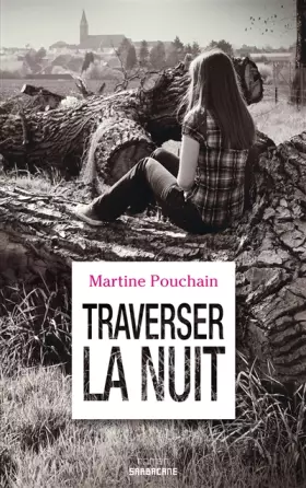 Couverture du produit · Traverser la nuit