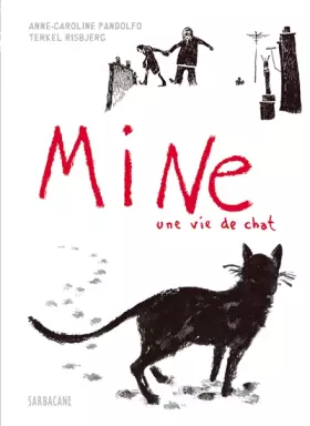 Couverture du produit · Mine : Une vie de chat