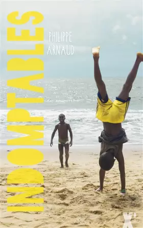 Couverture du produit · Indomptables