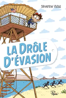 Couverture du produit · La drôle d'évasion