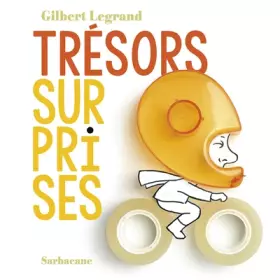 Couverture du produit · Trésors surprises : Dès 2 ans