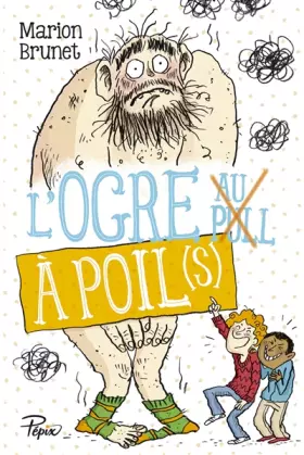 Couverture du produit · L'ogre à poil(s)