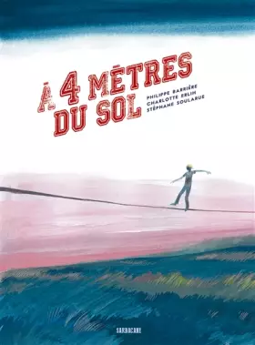 Couverture du produit · A QUATRE METRES DU SOL