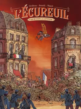 Couverture du produit · L'Écureuil tome 2 : Par dessus la Commune