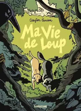 Couverture du produit · Ma vie de loup
