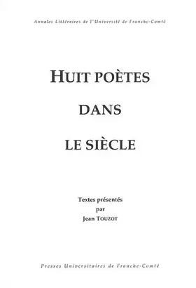 Couverture du produit · Huit poètes dans le siècle